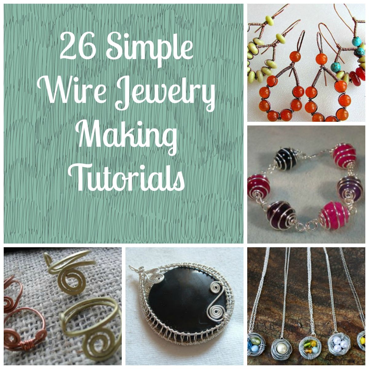 26 Simple Wire Jewelry Making Tutorials