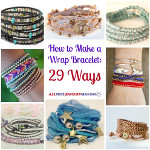 How to Make a Wrap Bracelet: 29 Ways 